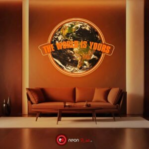 The World is Yours - UV LED Neon Sign - Motivational Wall Decor