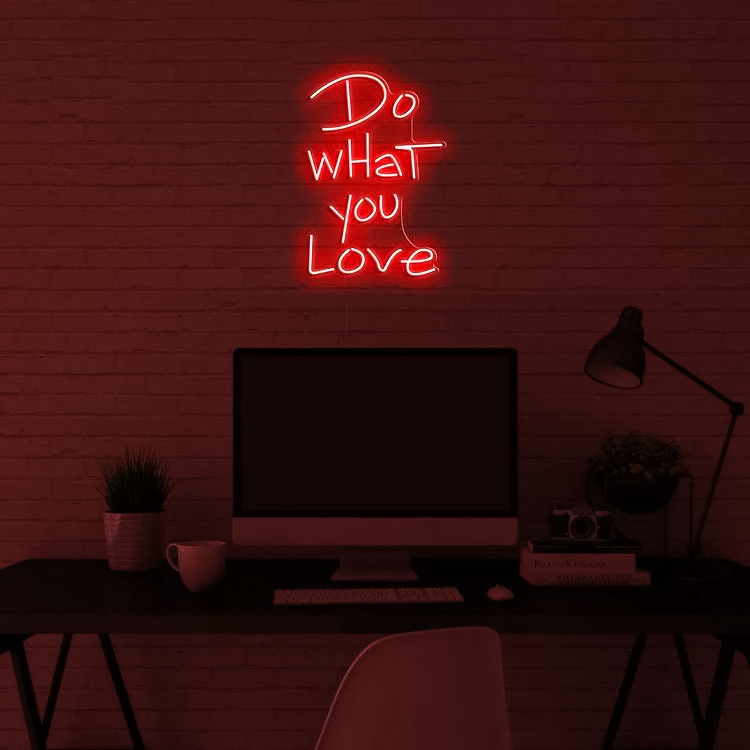 Do What You Love Neon Sign - Image 6